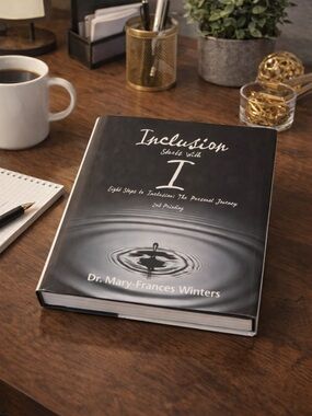 Inclusion Starts With I – Dr. Mary-Frances Winters | Hardcover Book